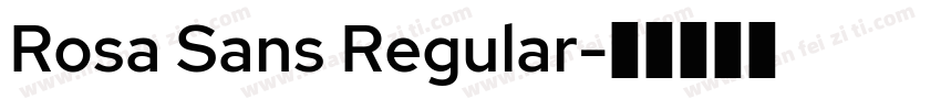 Rosa Sans Regular字体转换
